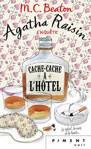 Agatha Raisin Enquête T17 - Cache-cache à l'hotel 9782298164862