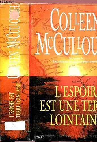 L'espoir est une terre lointaine. Roman traduit de l'anglais. 9782702878842