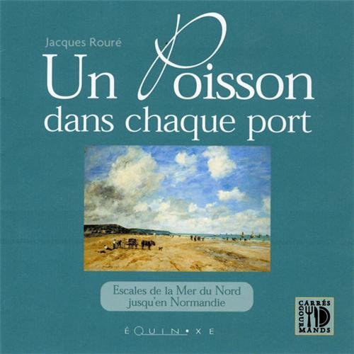 Poisson dans chaque port par escales normandes 9782841352470