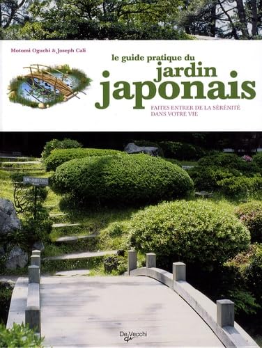 Le guide pratique du jardin japonais 9782732892689