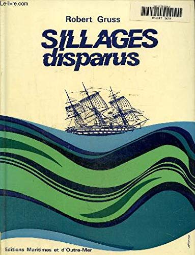 SILLAGES DISPARUS 