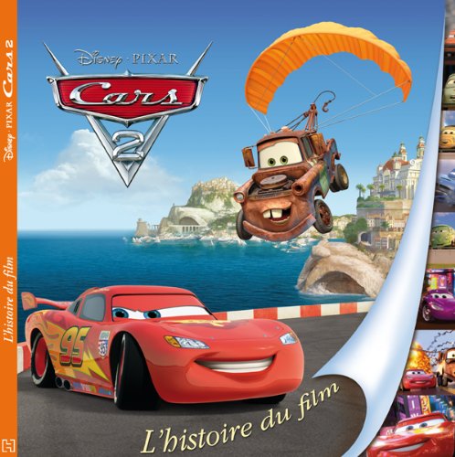 Cars 2, l'histoire du film 9782014639070