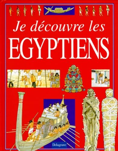 Je découvre les Égyptiens 9782206008400