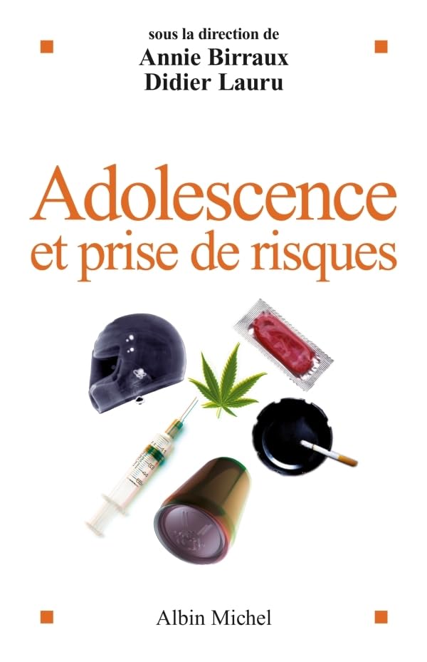 Adolescence et prise de risques 9782226217370