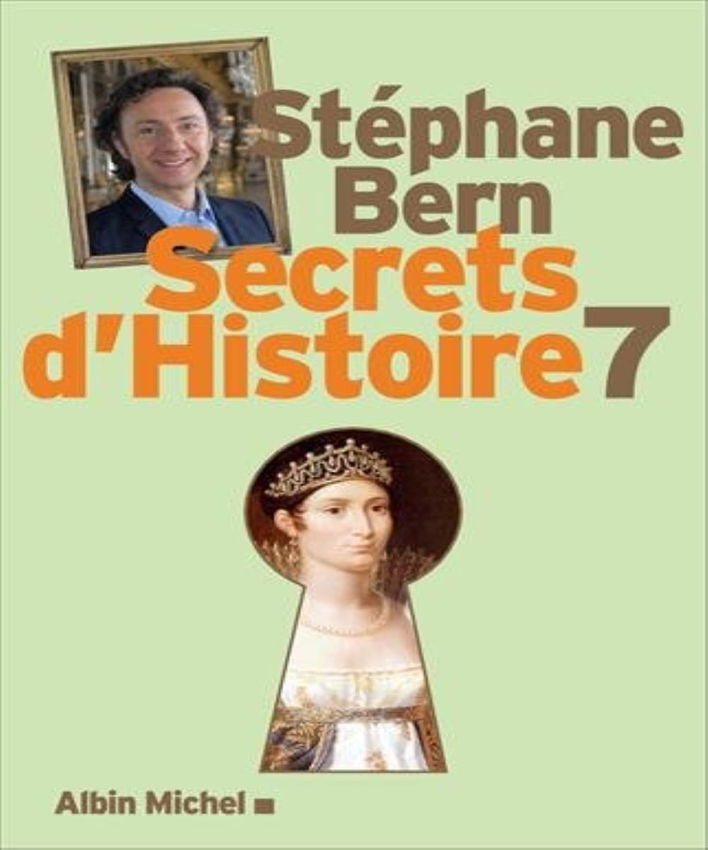 Secrets d'Histoire - tome 7 9782226325013