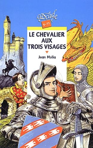 Le Chevalier aux trois visages 9782700228793