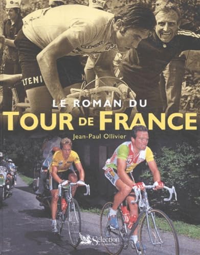 Le Roman Du Tour De France 9782709813303