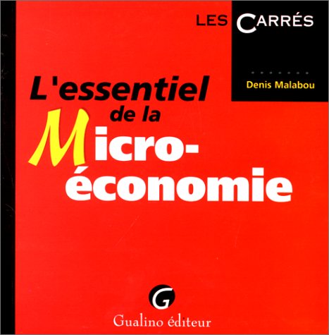 L'essentiel de la micro-économie 9782842001865