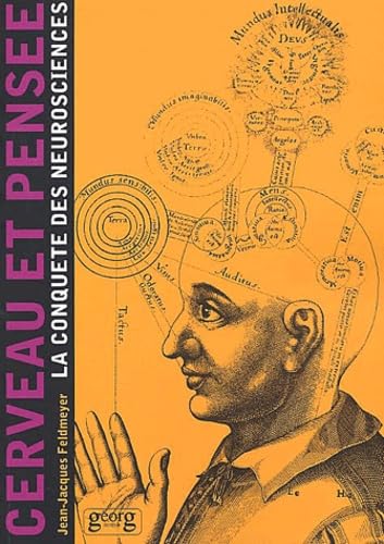 Cerveau et Pensée : La Conquête des neurosciences 9782825707609