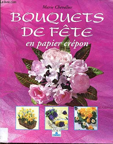 Bouquets de fête en papier crépon 9782215021797