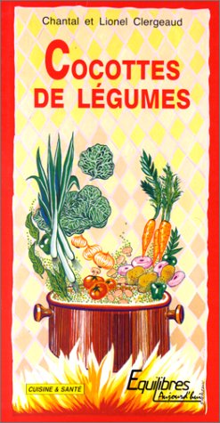 Cocottes de légumes 9782877240147