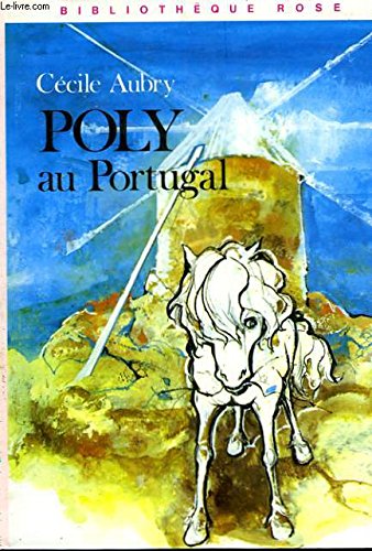 Poly au Portugal (Bibliothèque rose) 9782010049231