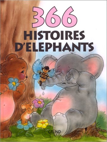 366 Histoires D'Elephants 9782700016710