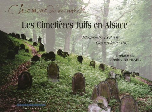 Les cimetières Juifs en Alsace 9782951321564