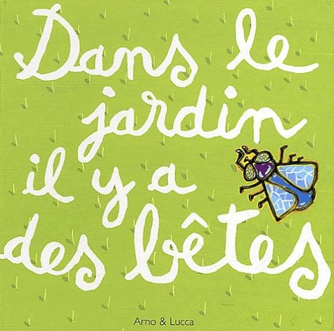 Dans le jardin il y a des bêtes 9782012243408