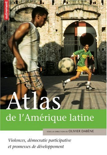 ATLAS DE L'AMERIQUE LATINE 9782746707948