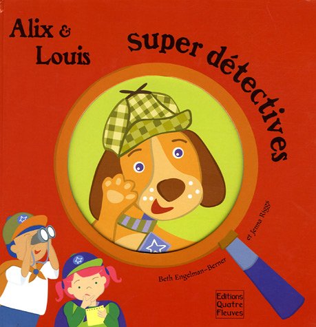 Alix & Louis super détectives 9782841965045