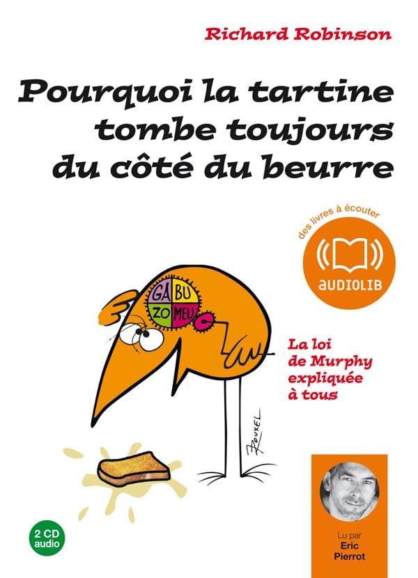 Pourquoi la tartine tombe toujours du côté du beurre (cc) - Audio livre 2 Cd Audio 9782356411952