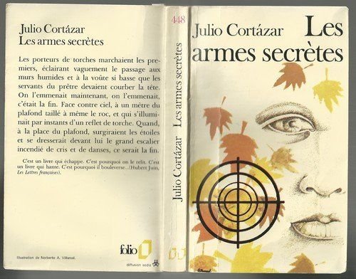 Les Armes Secrètes [Poche] [Jan 01, 1978] Julio Cortazar et Laure Guille-Bata... 