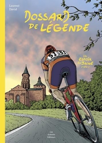 Dossard de legende : Un Espoir en Jaune étape 2 9782917032855