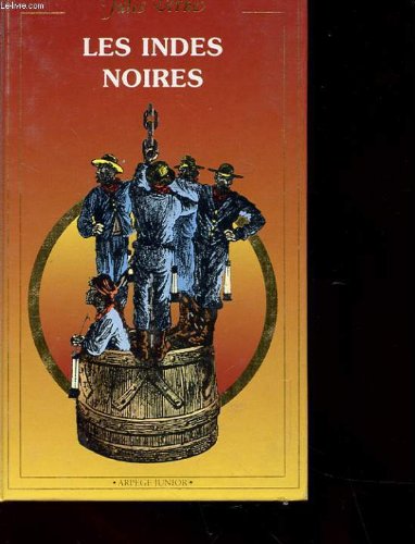 Les Indes noires (Arpège junior) 9782841321117