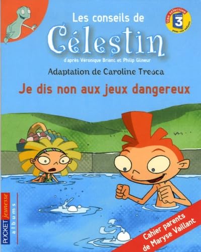 CELESTIN JE DIS NON JEUX DANGE 9782266159272