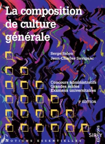 La Composition De Culture Generale. 5eme Edition 1995 9782247019267