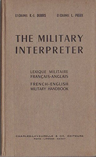 The military interpreter – Lexique militaire français-anglais 