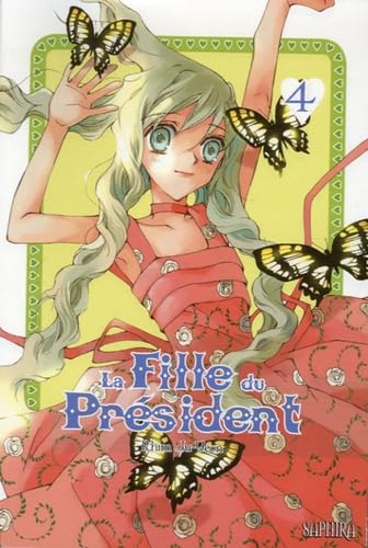 La Fille du Président, Tome 4 : 9782752201867