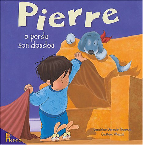 Pierre a perdu son doudou 9782800685120