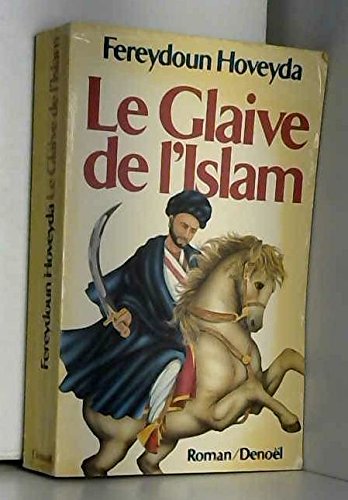 Le Glaive de l'Islam 9782207230183