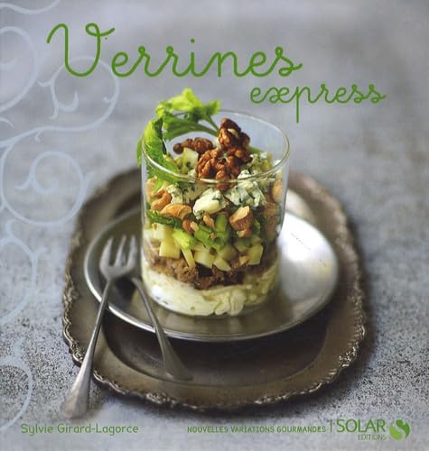 Verrines express - Nouvelles variations gourmandes 9782263049705