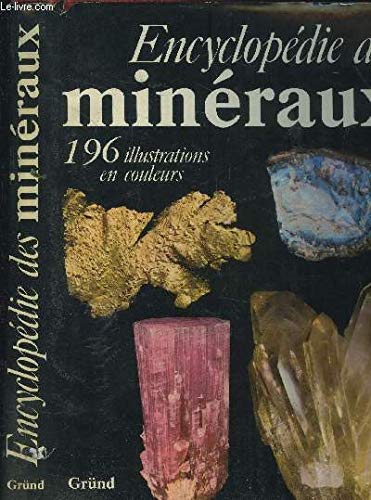 Encyclopédie des minéraux. 9782700001860