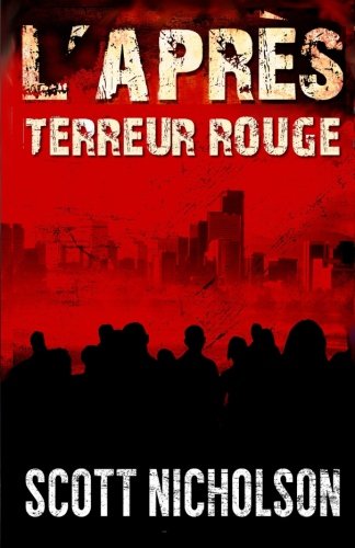 Terreur rouge: Un thriller post-apocalyptique 9781626479227