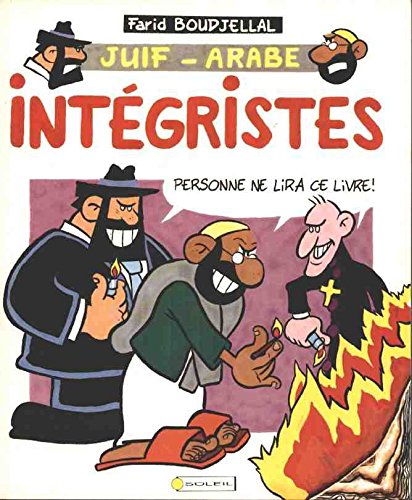 Juif Arabe Tome 2 : Integristes 9782877640497