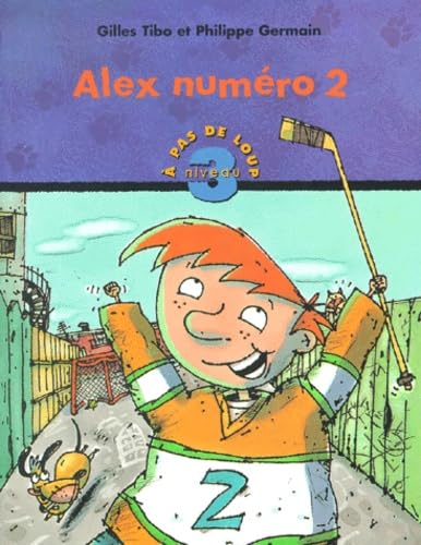 Alex numéro 2 Niveau 3 9782895120773