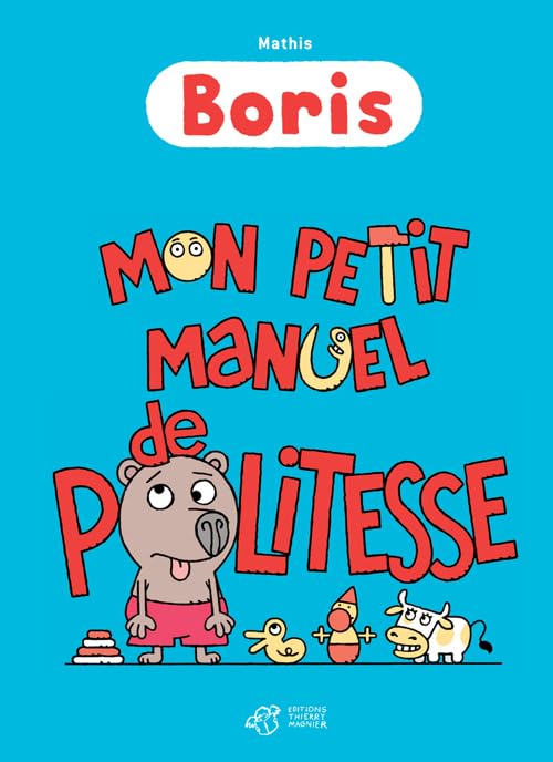 Boris, Mon petit manuel de politesse 9782364749566