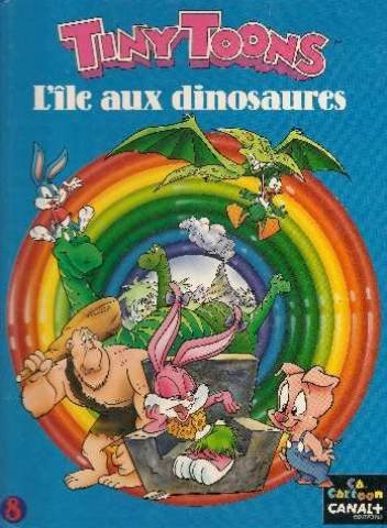 Tiny Toons : l'île aux dinosaures, tome 8 9782226063861