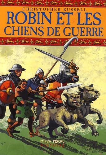 Robin et les chiens de guerre 9782745916228