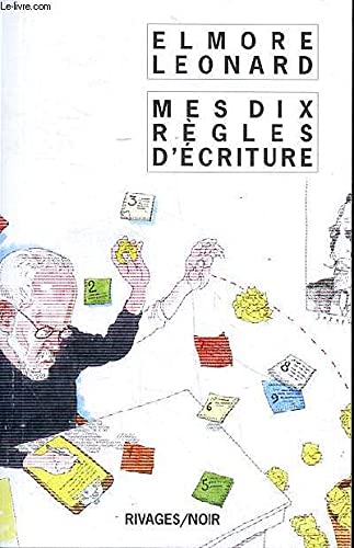 Mes dix règles d'écriture 9782743619671