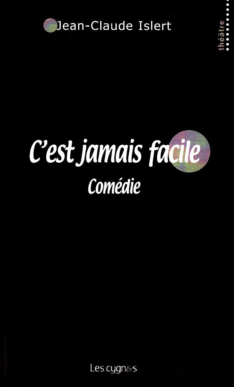 C'est jamais facile 9782915459128