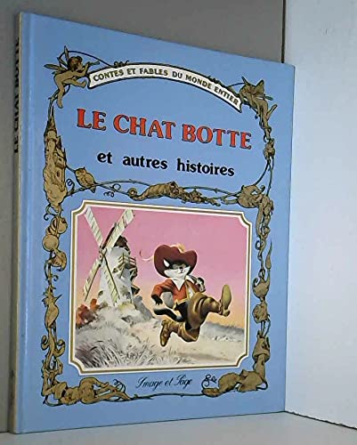 Le chat botte et autres histoires 9782878781274