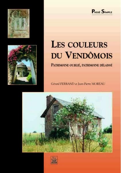 Couleurs du Vendômois (Les) 9782842537067