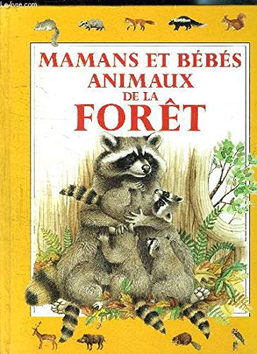MAMANS ET BEBES ANIMAUX DE LA MONTAGNE 9782743401214