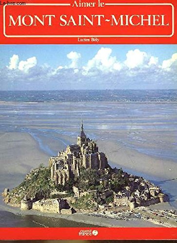 Aimer le Mont Saint-Michel 9782858828937