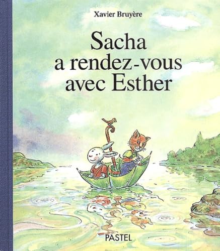 sacha a rendez vous avec esther 9782211062282