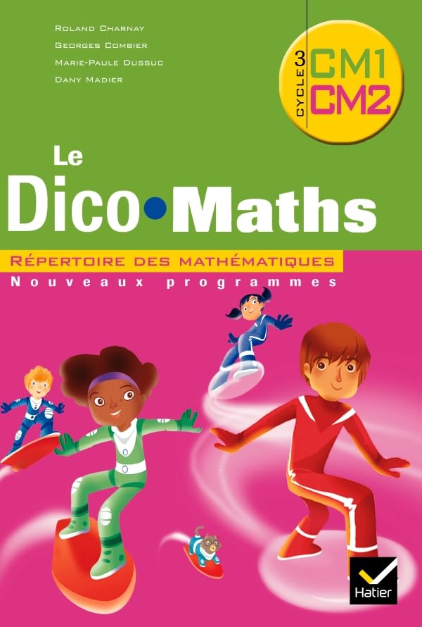 Cap Maths CM1 & CM2 2010, Dico Maths NON VENDU SEUL Compose les 9653528 & 9653536 9782218943355