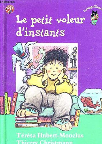Le Petit Voleur d'instants 9782081663596
