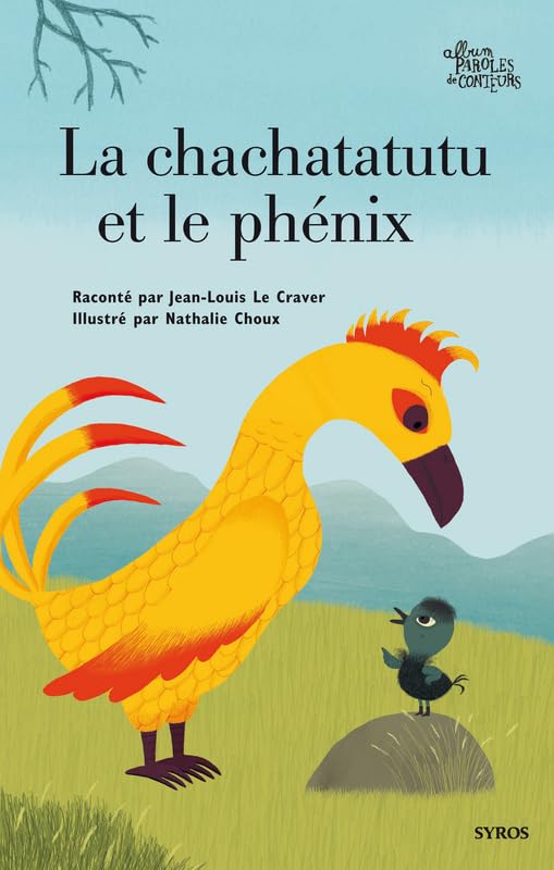 CHACHATATUTU ET LE PHENIX 9782748509052