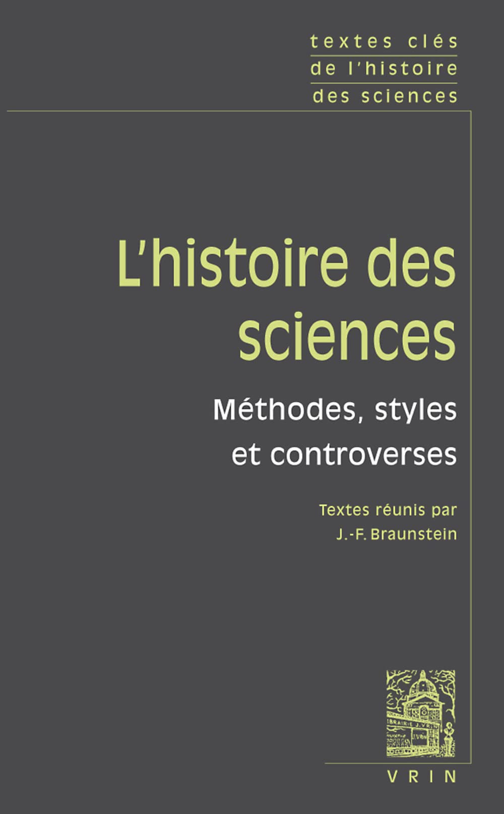Textes clés de l'histoire des sciences 9782711619337